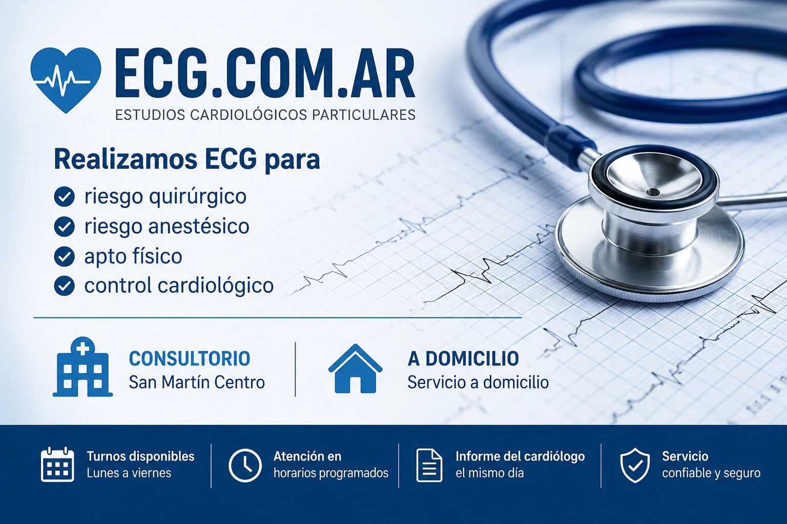 Estudios Cardiológicos. Electrocardiogramas. Servicio particular en consultorio y a domicilio.